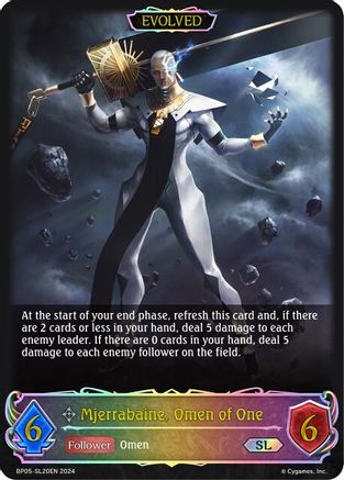 Mjerrabaine, Omen of One (Evolved) (SL)