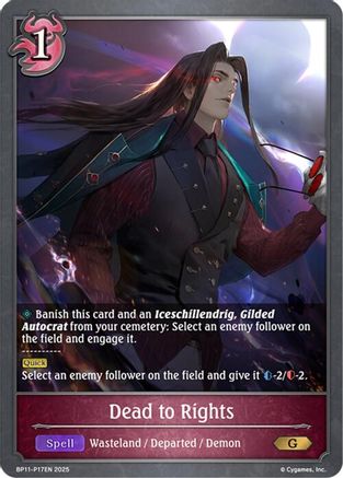 Dead to Rights - P17 (Foil)