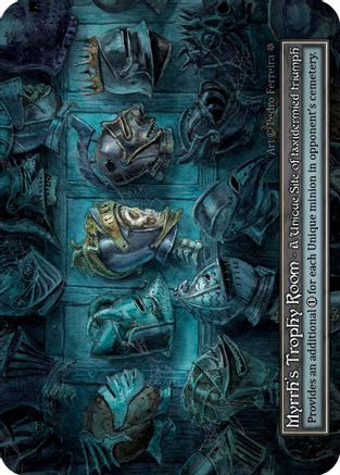 Myrrh's Trophy Room (Foil) - Gothic Foil