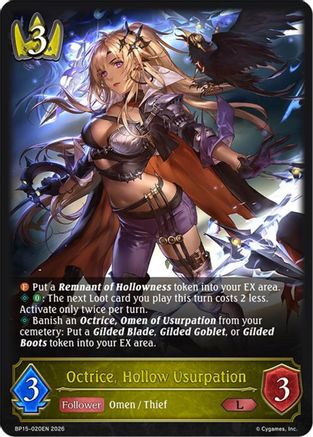 Octrice, Hollow Usurpation