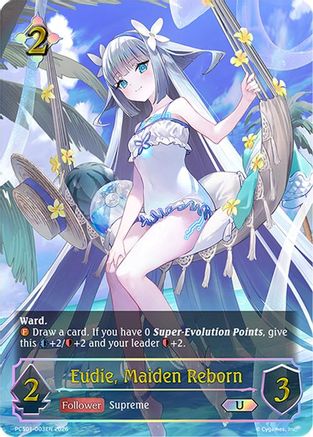 Eudie, Maiden Reborn