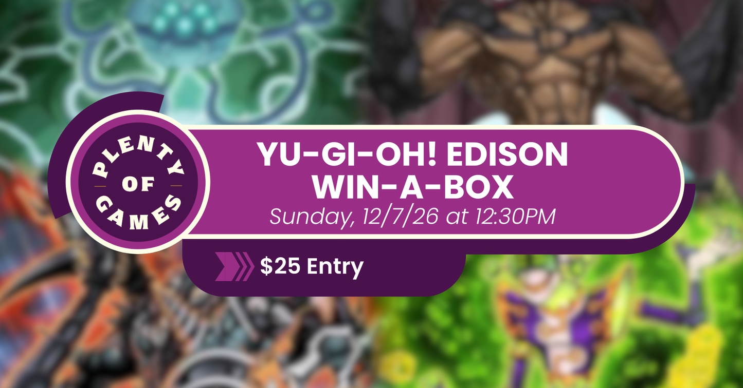 Yu-Gi-Oh! Edison Win-A-Box July