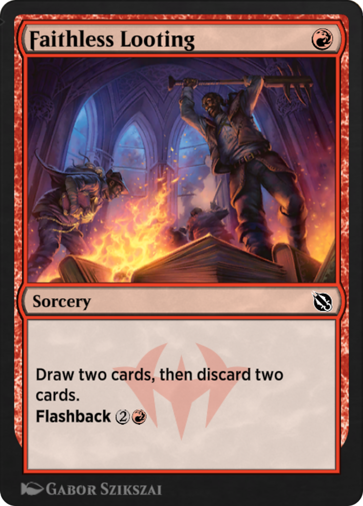 Faithless Looting  [Shadows of the Past]