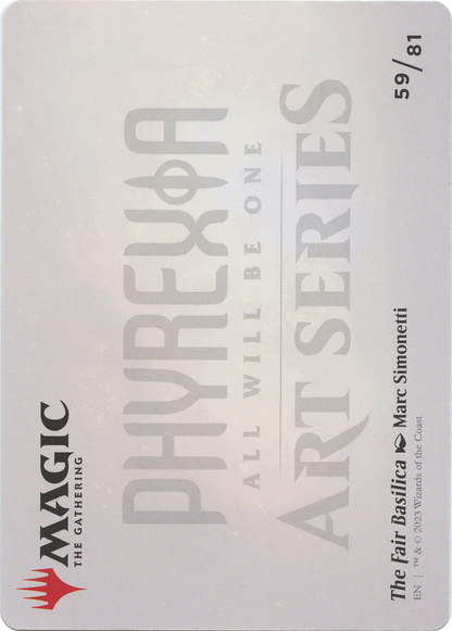 The Fair Basilica // The Fair Basilica  [Phyrexia: All Will Be One Art Series] (Borderless) Foil