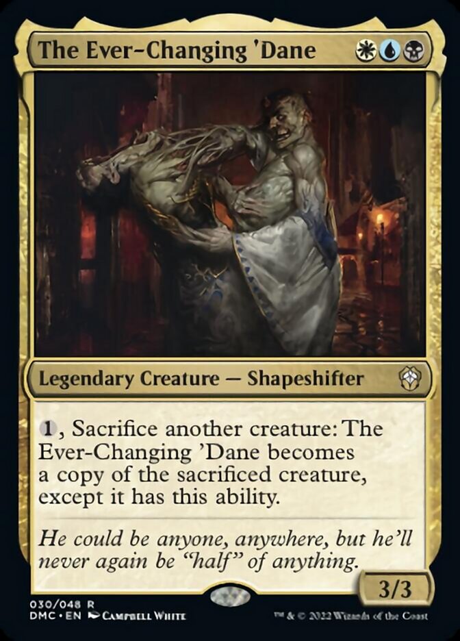 The Ever-Changing 'Dane [Dominaria United Commander] Foil