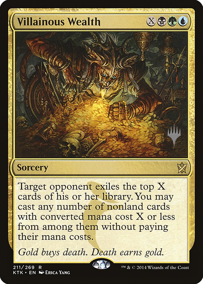 Villainous Wealth (Promo Pack) [Khans of Tarkir Promos] Foil