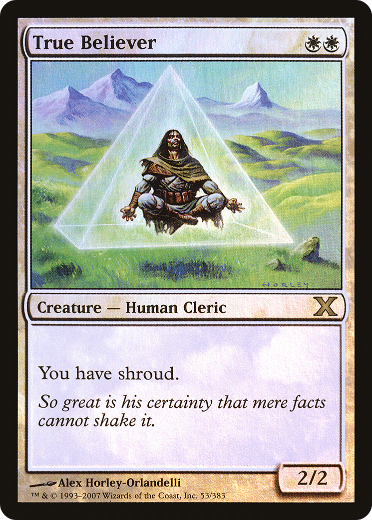 True Believer  [Tenth Edition] Foil