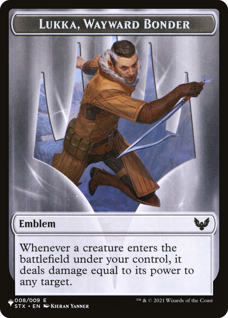 Lukka, Wayward Bonder Emblem  [The List]