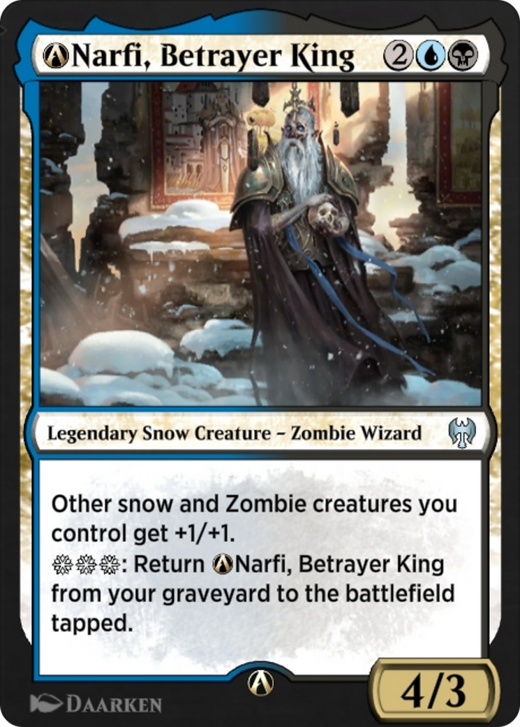 A-Narfi, Betrayer King  [Kaldheim]: (snow)