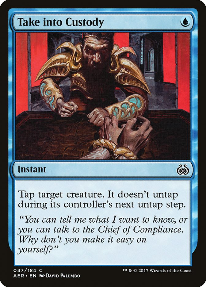 Take into Custody [Aether Revolt] Foil