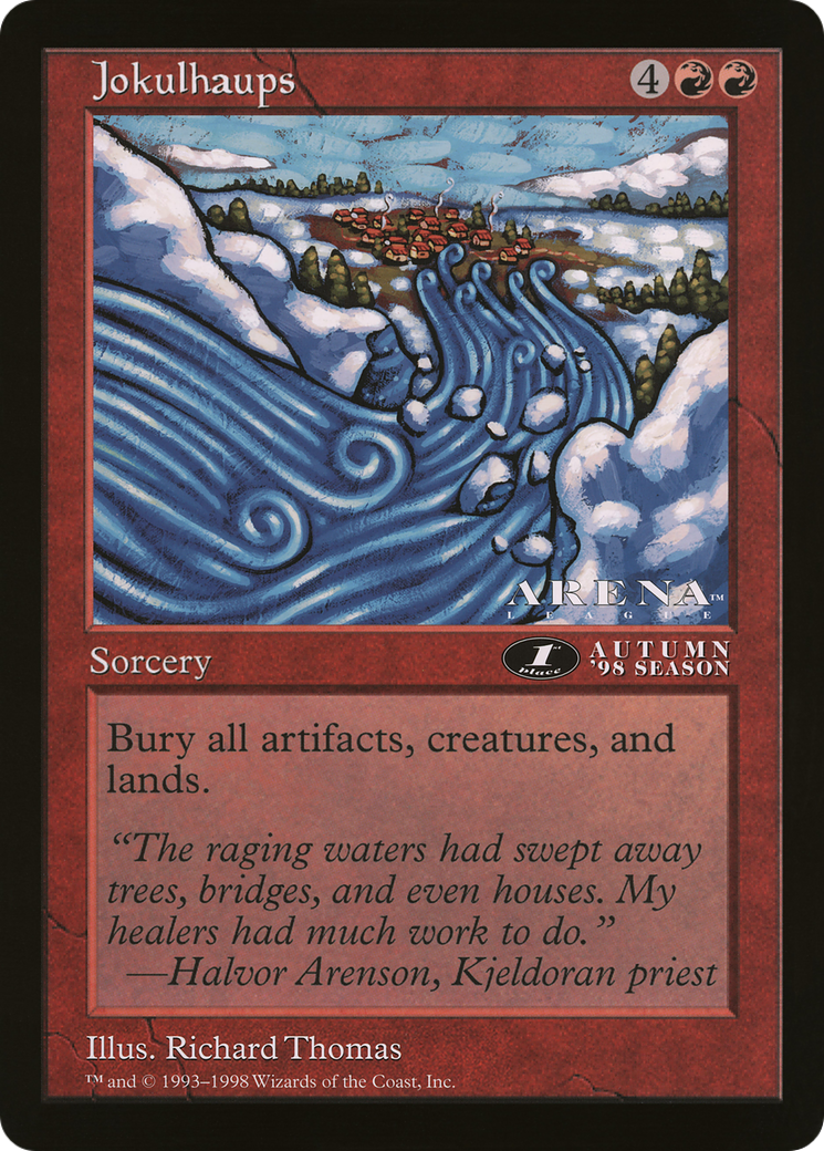 Jokulhaups  [Oversized League Prizes]