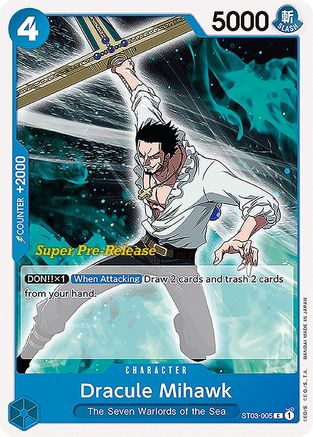 Dracule Mihawk (ST03-005) - [Super Pre-Release Starter Deck 3: The Seven Warlords of the Sea]