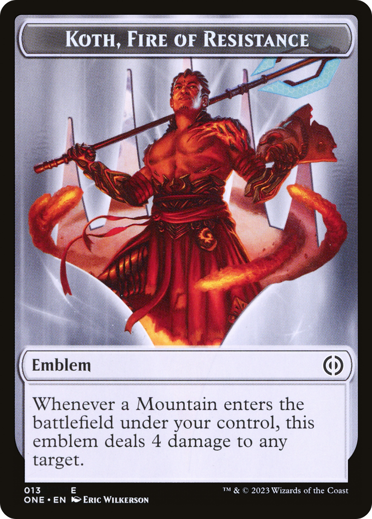 Koth, Fire of Resistance Emblem  [Phyrexia: All Will Be One Tokens]