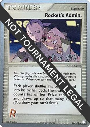 Rocket's Admin. (86/109) (Dark Tyranitar Deck - Takashi Yoneda) [World Championships 2005]