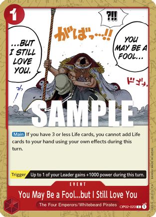 You May Be a Fool...but I Still Love You (OP02-023) - [Paramount War]