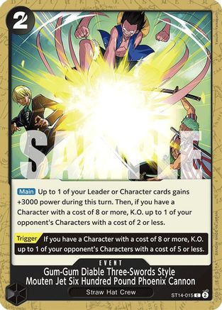 Gum-Gum Diable Three-Swords Style Mouten Jet Six Hundred Pound Phoenix Cannon (ST14-015) - [Starter Deck 14: 3D2Y]