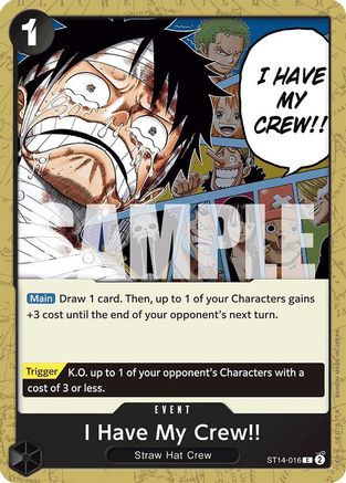 I Have My Crew!! (ST14-016) - [Starter Deck 14: 3D2Y]