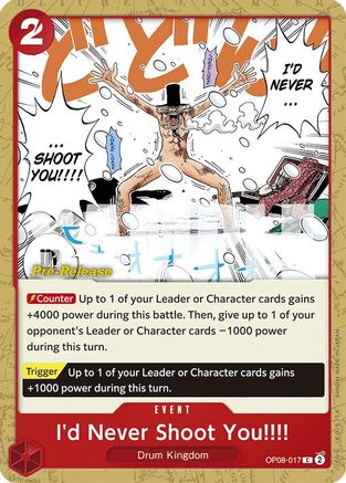 I'd Never Shoot You!!!! (OP08-017) - [Two Legends Pre-Release Cards]