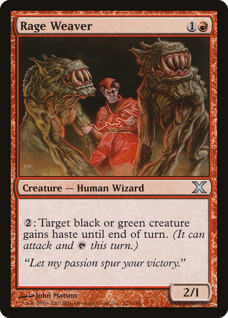Rage Weaver  [Tenth Edition]