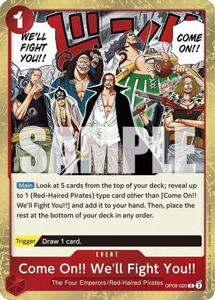 Come On!! We'll Fight You!! (OP09-020) - [Emperors in the New World] Foil