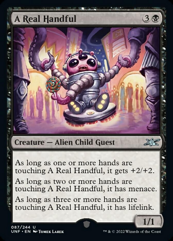 A Real Handful [Unfinity] Foil