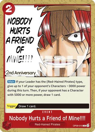 Nobody Hurts a Friend of Mine!!!! (OP09-019) - [Emperors in the New World: 2nd Anniversary Tournament Cards]
