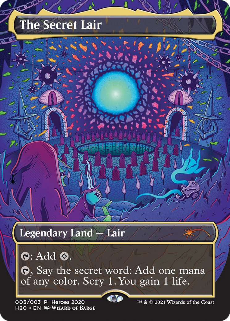 The Secret Lair  [2020 Heroes of the Realm]