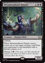 Metamorphosis Fanatic [Duskmourn: House of Horror Commander]