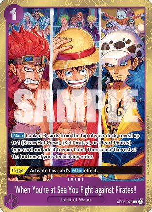 When You're at Sea You Fight against Pirates!! (2025 Pirates League Store Qualifier Winner) (OP05-076) - [One Piece Promotion Cards] Foil