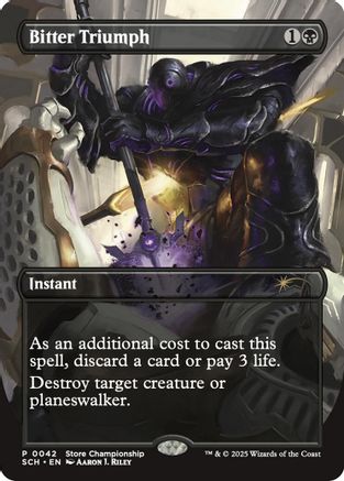 Bitter Triumph  [Game Day & Store Championship Promos]