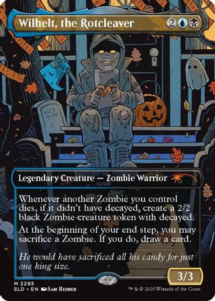Wilhelt, the Rotcleaver  [Secret Lair Drop Series]