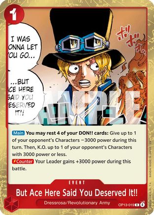 But Ace Here Said You Deserved It!! (OP13-019) - [Carrying On His Will] Foil
