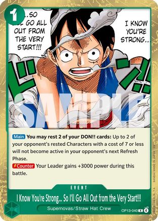 I Know You're Strong... So I'll Go All Out from the Very Start!!! (OP13-040) - [Carrying On His Will] Foil