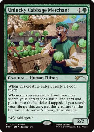 Unlucky Cabbage Merchant  [Unique and Miscellaneous Promos] Foil