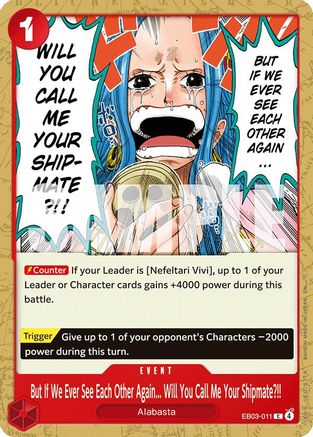 But If We Ever See Each Other Again... Will You Call Me Your Shipmate?!! (EB03-011) - [Extra Booster: One Piece Heroines Edition]