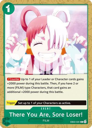 There You Are, Sore Loser! (EB03-020) - [Extra Booster: One Piece Heroines Edition]