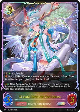 Si Long, Draconic God-Queen (SL)
