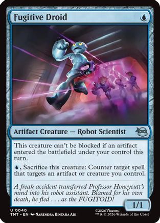 Fugitive Droid  [Teenage Mutant Ninja Turtles] Foil