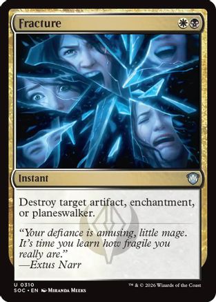 Fracture  [Commander: Secrets of Strixhaven]