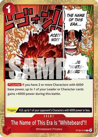 The Name of This Era Is "Whitebeard"!! (ST30-015) - [Starter Deck EX: Luffy & Ace]