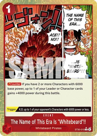 The Name of This Era Is "Whitebeard"!! (Parallel) (ST30-015) - [Starter Deck EX: Luffy & Ace] Foil