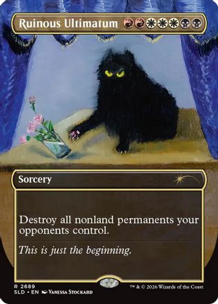 Ruinous Ultimatum  [Secret Lair Drop Series]