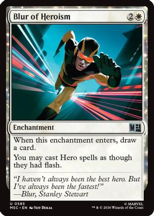 Blur of Heroism  [Commander: Marvel Super Heroes] Foil