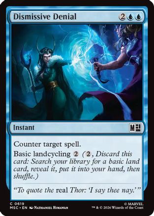 Dismissive Denial  [Commander: Marvel Super Heroes]