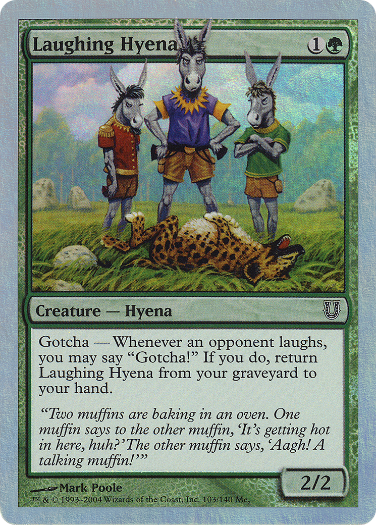 Laughing Hyena  [Unhinged] Foil