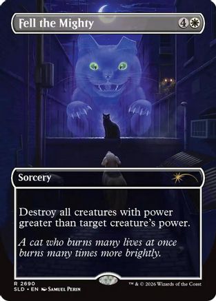 Fell the Mighty (2690)  [Secret Lair Drop Series]