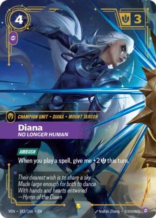Diana - No Longer Human (Overnumbered) (183/166) - Riftbound - [Vendetta] Foil