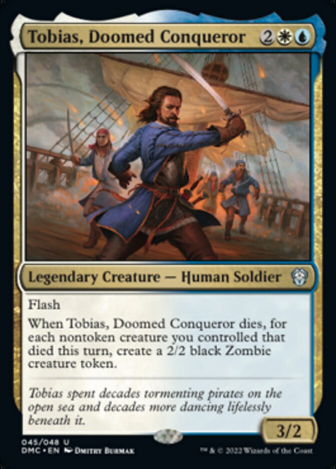 Tobias, Doomed Conqueror [Dominaria United Commander] Foil