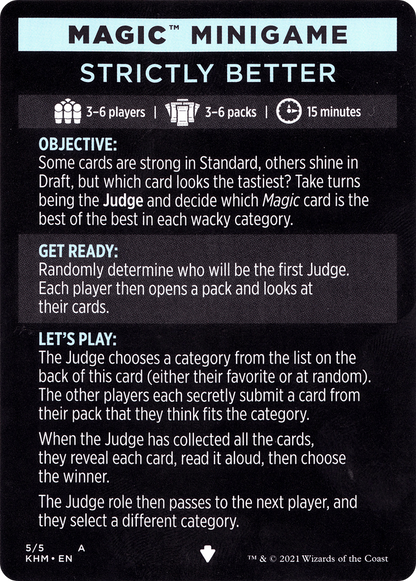 Strictly Better // Strictly Better (cont'd)  [Kaldheim Minigames]