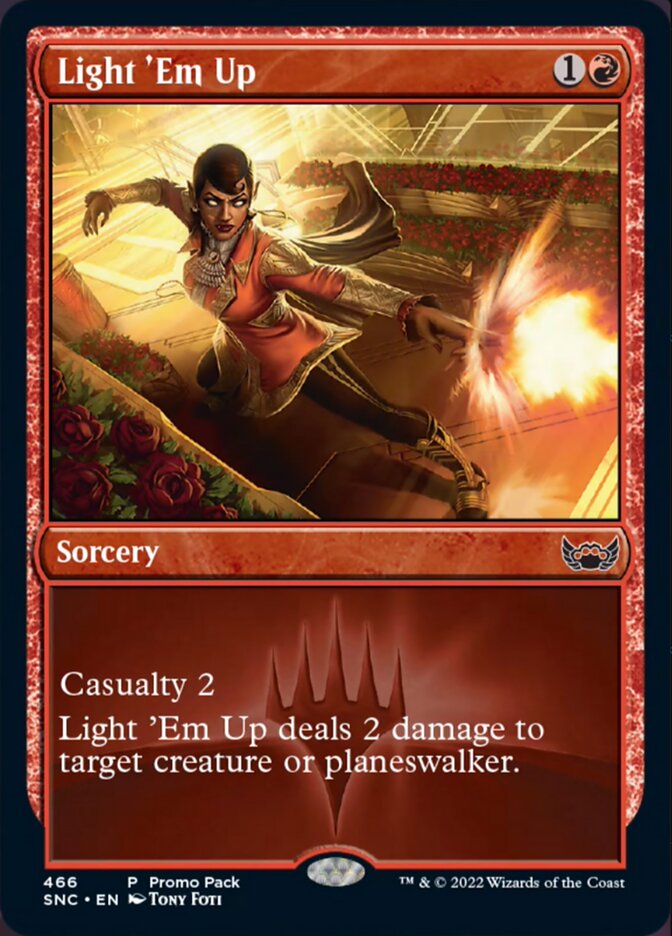 Light 'Em Up (Promo Pack) [Streets of New Capenna] Foil
